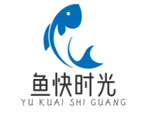 鱼快时光